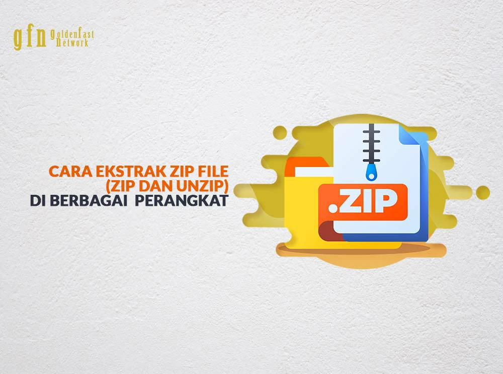 zip file dengan mudah di berbagai perangkat